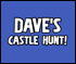 Daves Castle Hunt