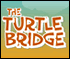 The Turtle Bridge